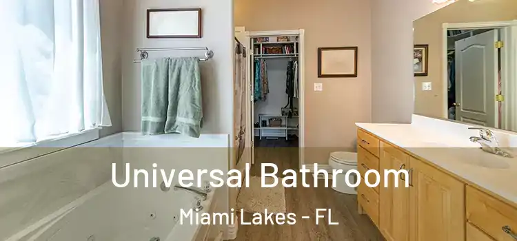Universal Bathroom Miami Lakes - FL